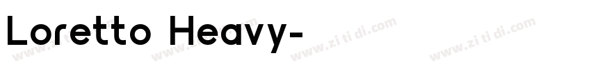 Loretto Heavy字体转换